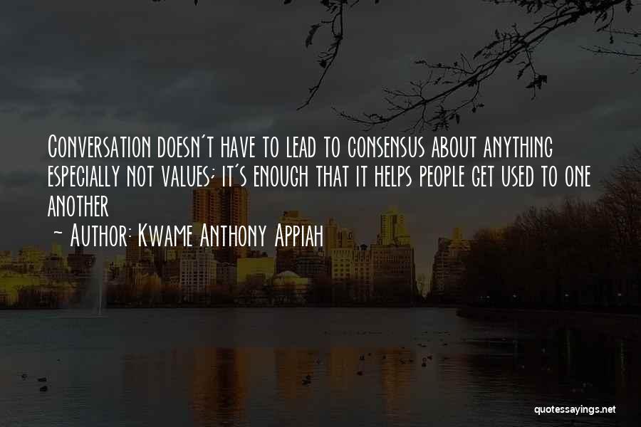 Kwame Anthony Appiah Quotes 174910