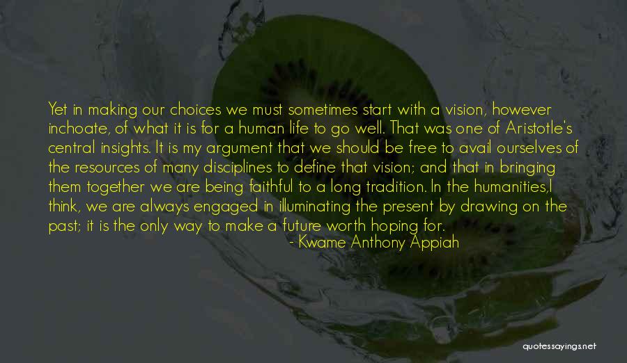 Kwame Anthony Appiah Quotes 981925 Kwame Anthony Appiah Quotes 981925