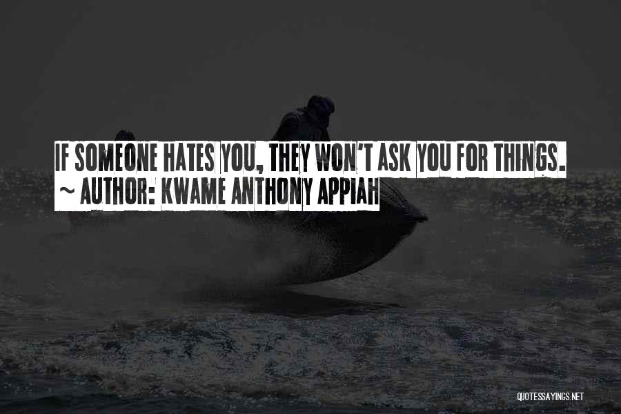Kwame Appiah Quotes By Kwame Anthony Appiah