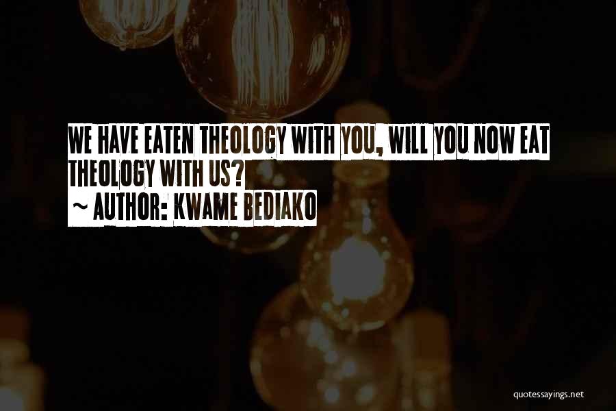 Kwame Bediako Quotes 1849285