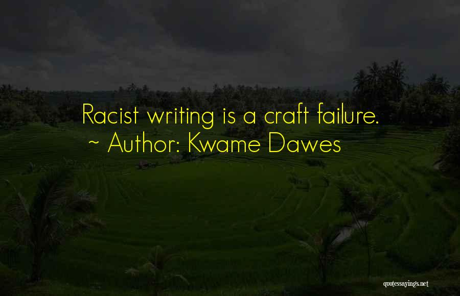 Kwame Dawes Quotes 977418