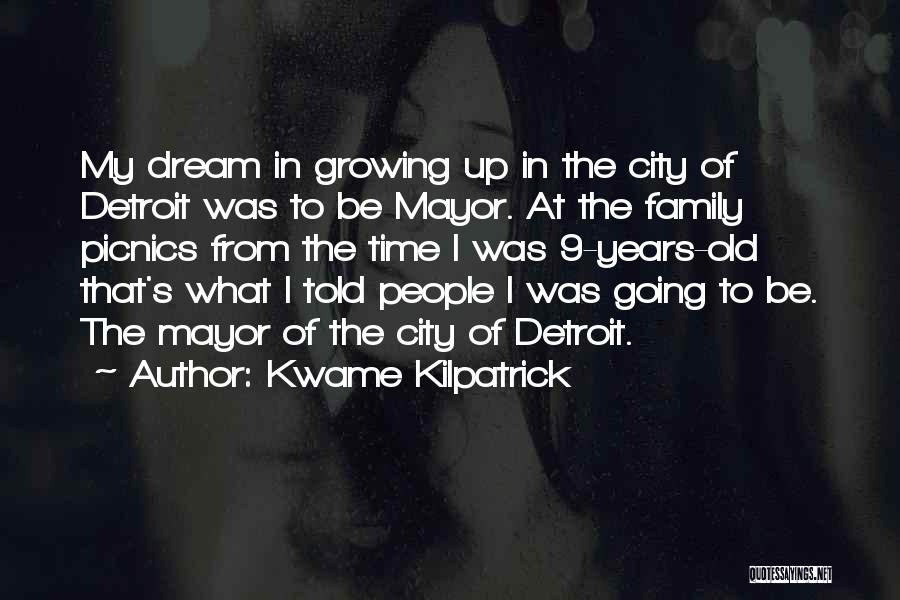 Kwame Kilpatrick Quotes 1547422