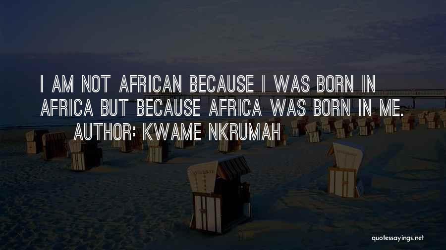 Kwame Nkrumah Quotes 2180827
