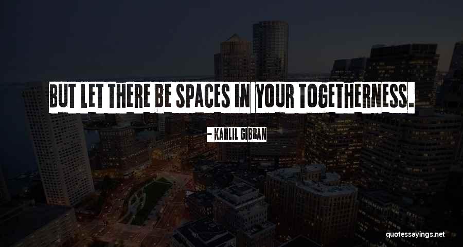 Kwami Maker Quotes By Kahlil Gibran Kwami Maker Quotes By Kahlil Gibran