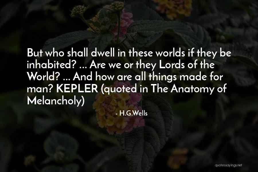 Kwamie Lassiter Quotes By H.G.Wells Kwamie Lassiter Quotes By H.G.Wells