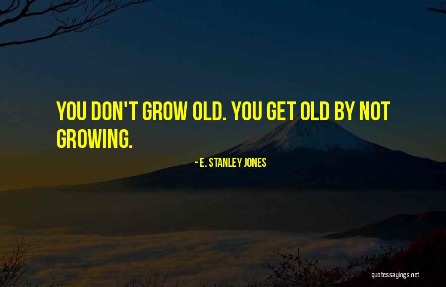 Kwan Kaotic Quotes By E. Stanley Jones Kwan Kaotic Quotes By E. Stanley Jones
