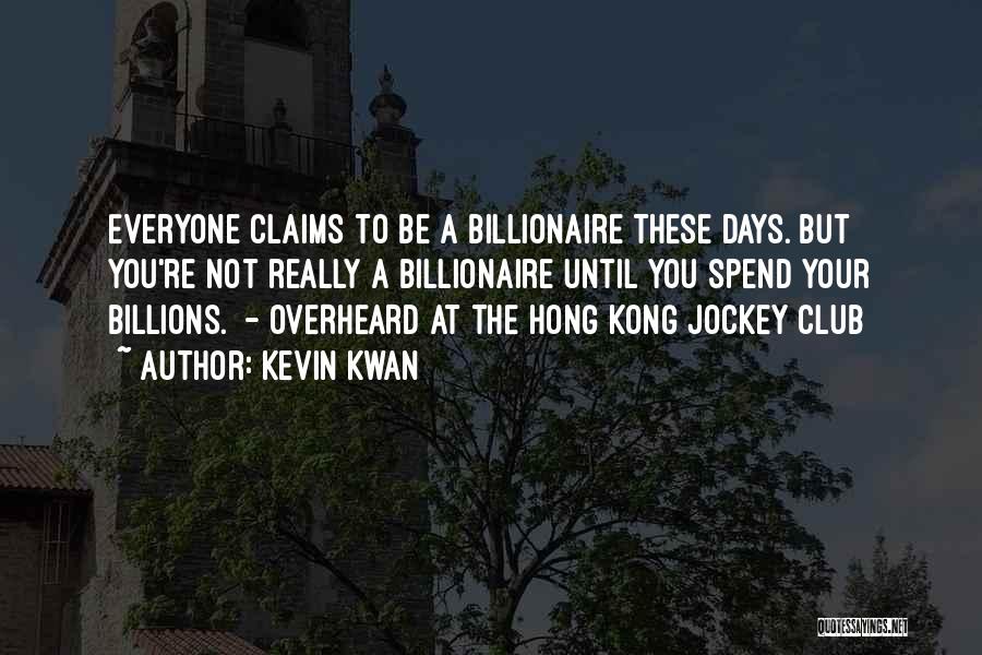 Kwan Kong Quotes By Kevin Kwan