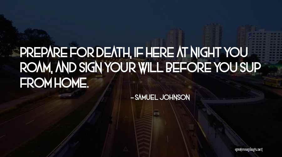 Kwanchai Ogre Quotes By Samuel Johnson Kwanchai Ogre Quotes By Samuel Johnson