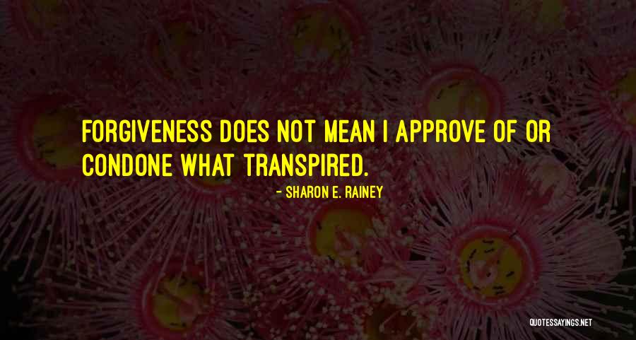 Kwang Quotes By Sharon E. Rainey
