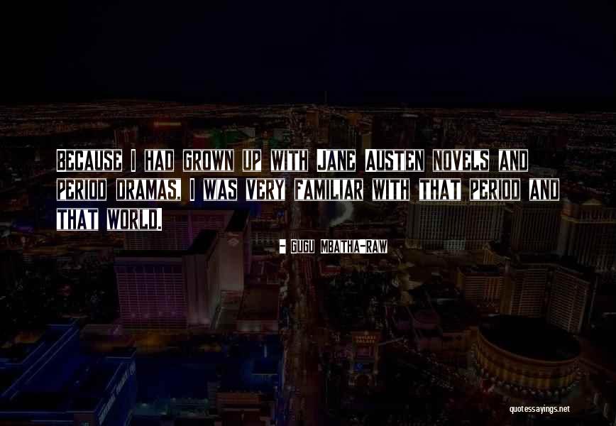 Kwangtung Arts Quotes By Gugu Mbatha-Raw Kwangtung Arts Quotes By Gugu Mbatha-Raw