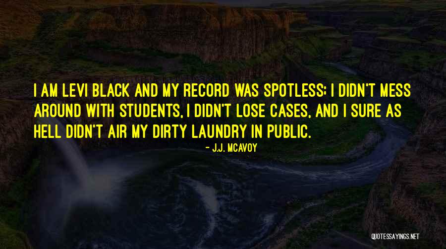 Kwangtung Coin Quotes By J.J. McAvoy