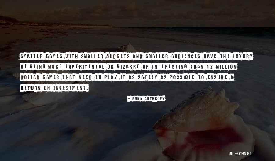 Kwani Ni Quotes By Anna Anthropy