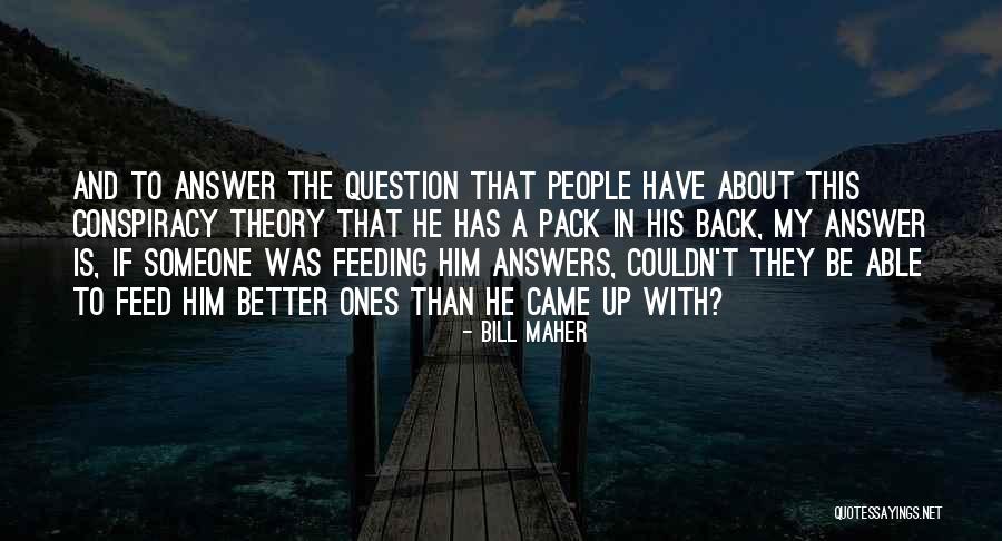 Kwanten Vanesch Quotes By Bill Maher Kwanten Vanesch Quotes By Bill Maher