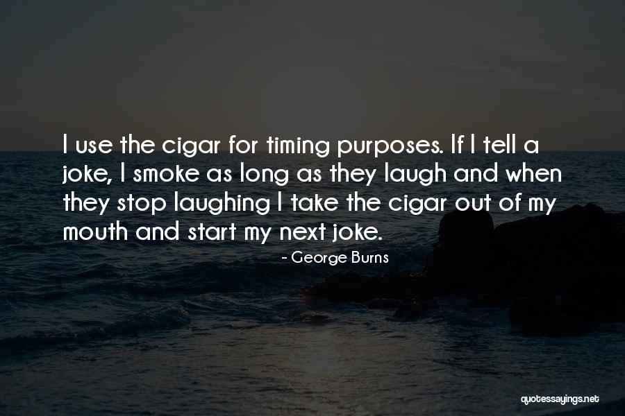 Kwantes Field Quotes By George Burns Kwantes Field Quotes By George Burns