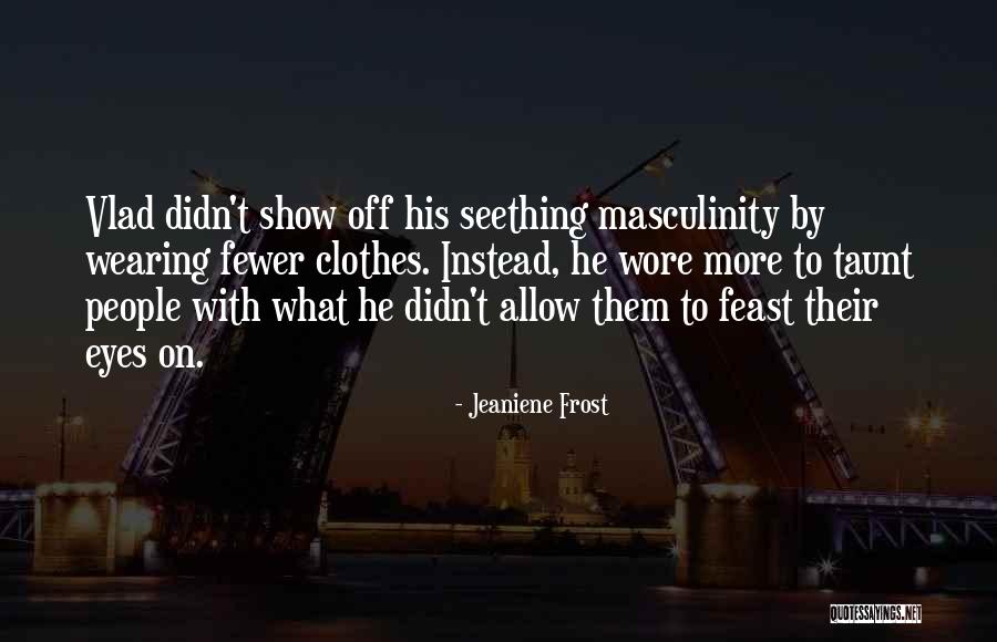 Kwantowa Rzeczywistosc Quotes By Jeaniene Frost Kwantowa Rzeczywistosc Quotes By Jeaniene Frost