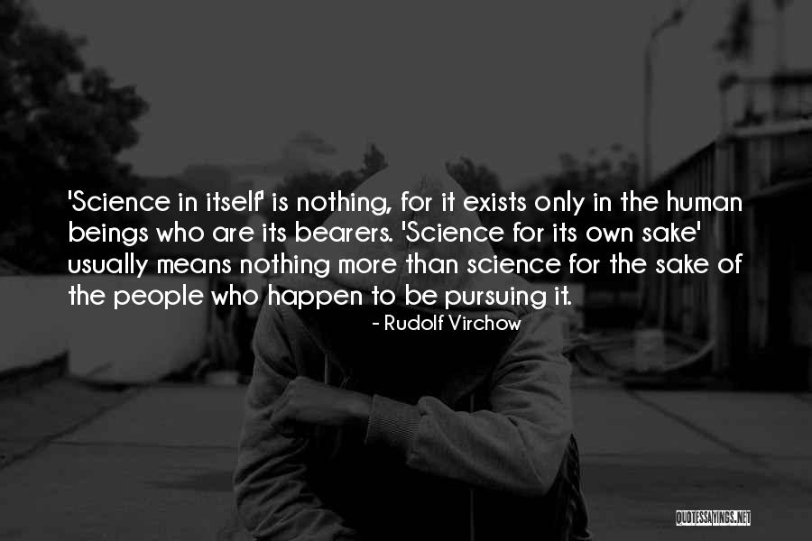 Kwantowa Rzeczywistosc Quotes By Rudolf Virchow Kwantowa Rzeczywistosc Quotes By Rudolf Virchow