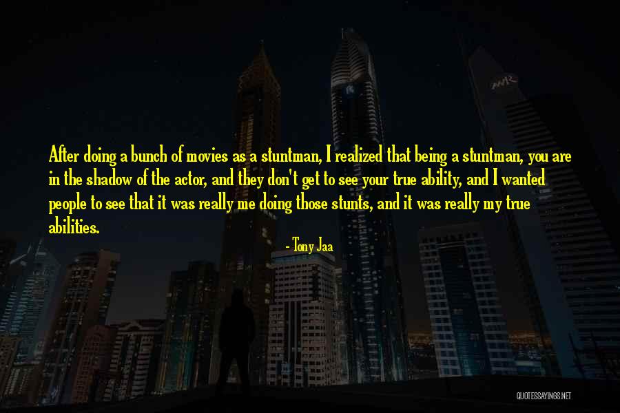 Kwartet Smyczkowy Quotes By Tony Jaa Kwartet Smyczkowy Quotes By Tony Jaa