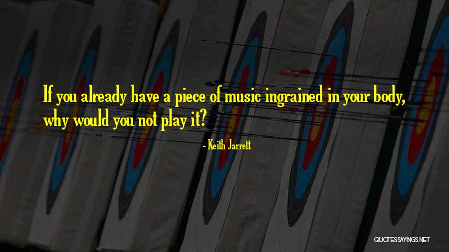 Kwasniewski Burisma Quotes By Keith Jarrett Kwasniewski Burisma Quotes By Keith Jarrett