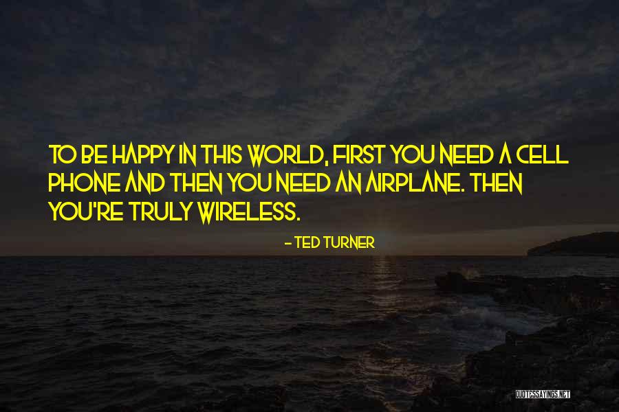 Kwasniewski Prezydent Quotes By Ted Turner Kwasniewski Prezydent Quotes By Ted Turner