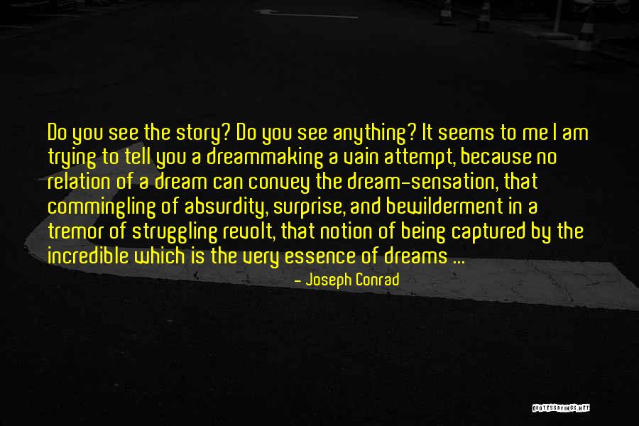 Kweeperen Quotes By Joseph Conrad Kweeperen Quotes By Joseph Conrad