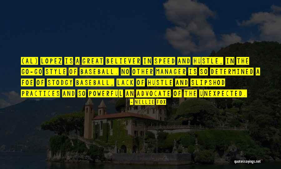 Kweeperen Quotes By Nellie Fox Kweeperen Quotes By Nellie Fox