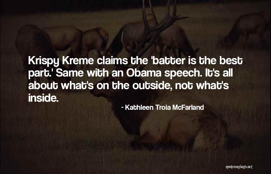 Kweetet Quotes By Kathleen Troia McFarland Kweetet Quotes By Kathleen Troia McFarland