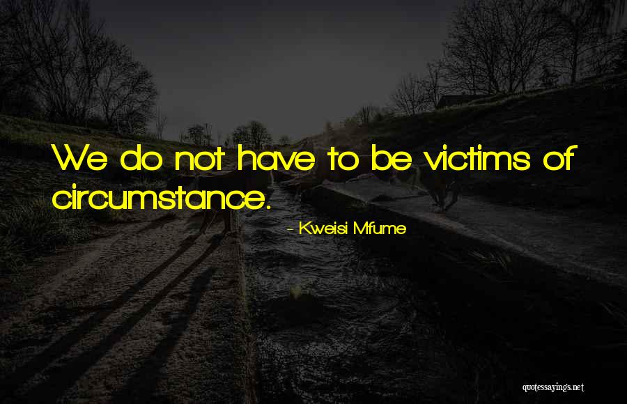 Kweisi Mfume Quotes 1311814