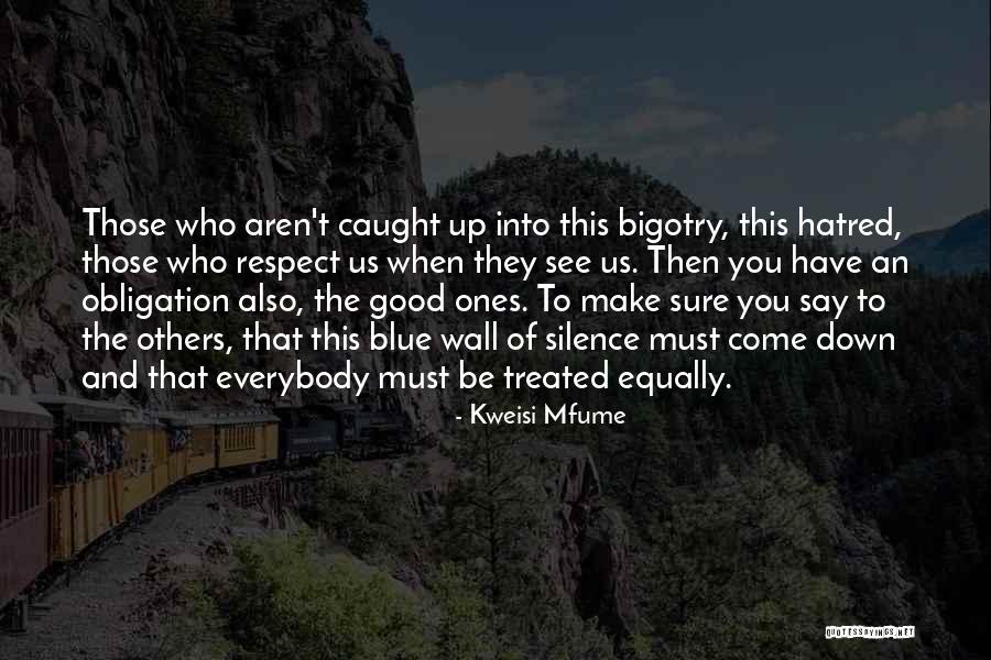 Kweisi Mfume Quotes 642757