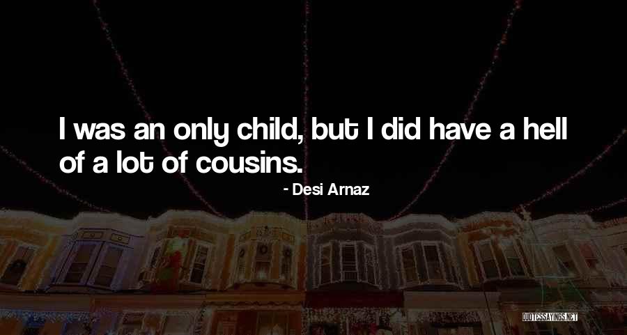Kweku Baako Quotes By Desi Arnaz Kweku Baako Quotes By Desi Arnaz