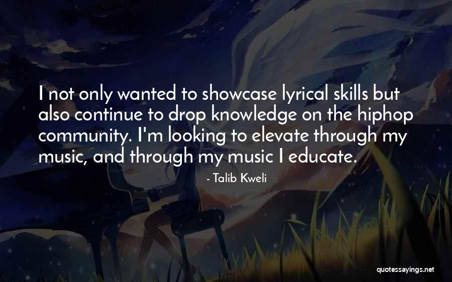 Kweli Quotes By Talib Kweli
