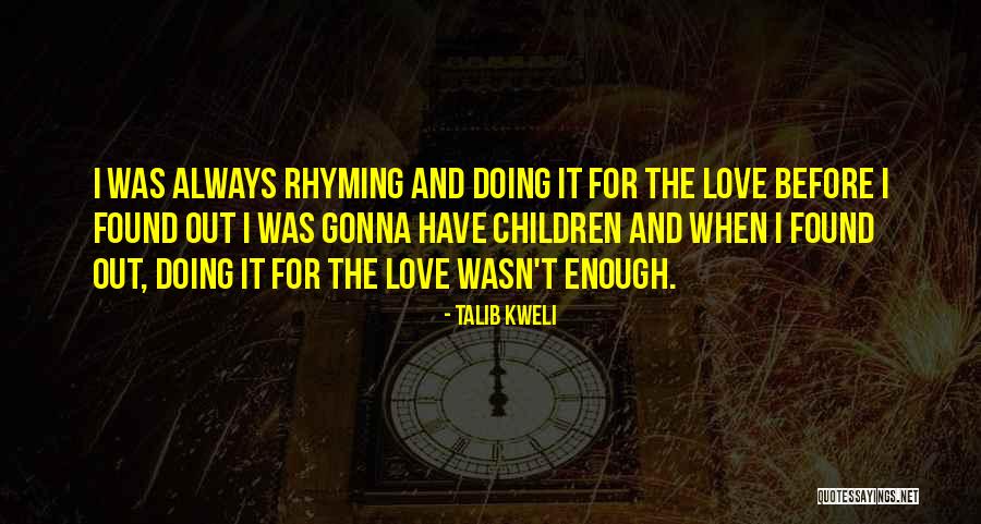 Kweli Quotes By Talib Kweli