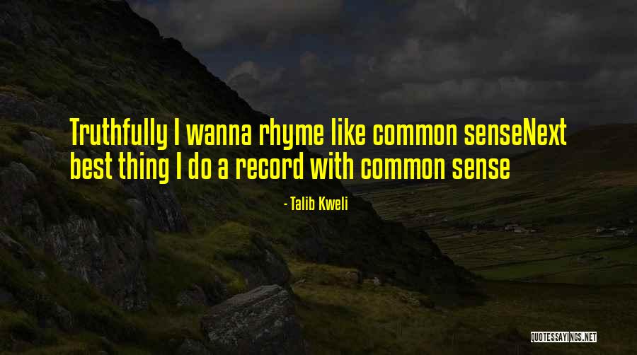 Kweli Quotes By Talib Kweli