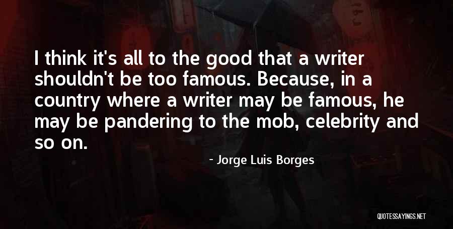 Kweller Ben Quotes By Jorge Luis Borges Kweller Ben Quotes By Jorge Luis Borges