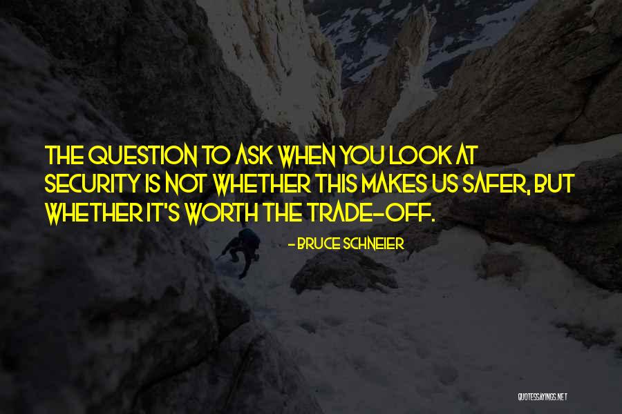 Kweller Prep Quotes By Bruce Schneier Kweller Prep Quotes By Bruce Schneier