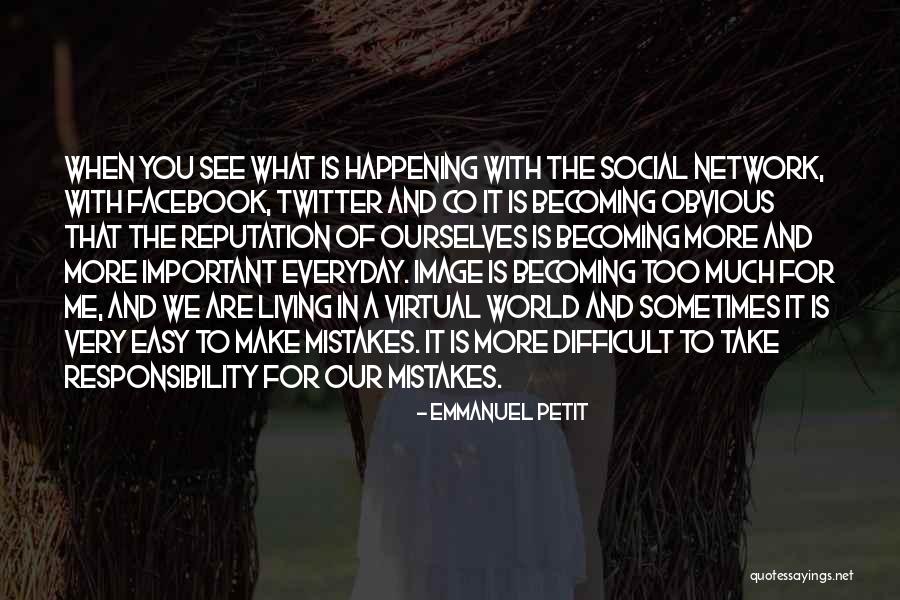 Kwenye Bio Quotes By Emmanuel Petit Kwenye Bio Quotes By Emmanuel Petit