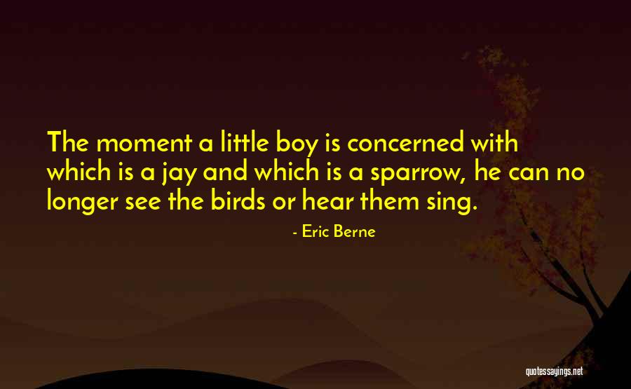 Kwezina Quotes By Eric Berne Kwezina Quotes By Eric Berne