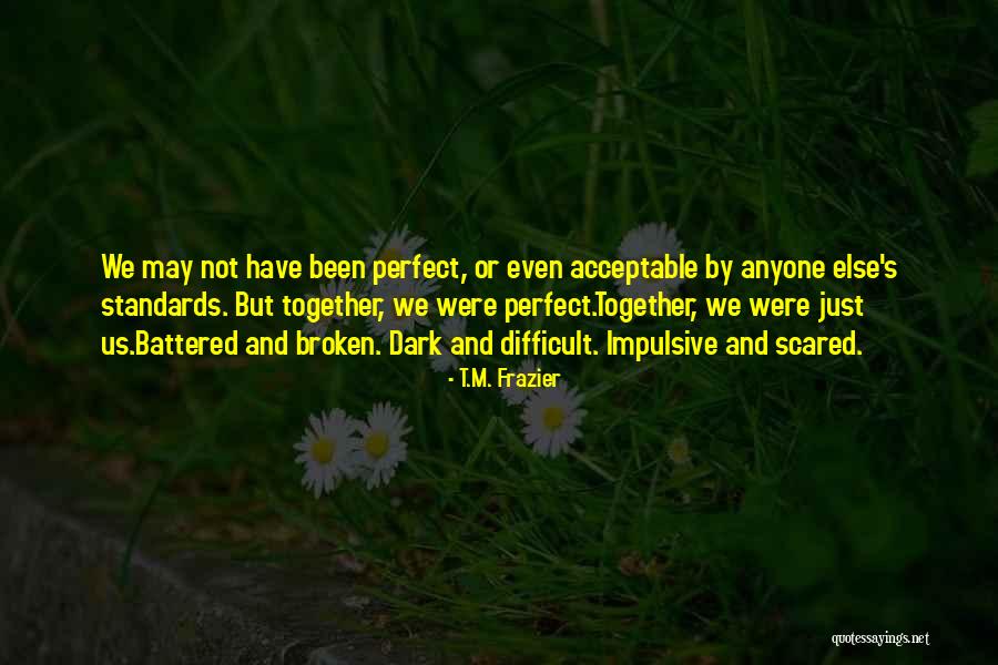 Kwezina Quotes By T.M. Frazier Kwezina Quotes By T.M. Frazier
