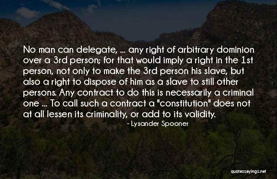 Kwiecinski Raf Quotes By Lysander Spooner Kwiecinski Raf Quotes By Lysander Spooner