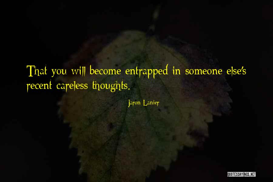 Kwinana And Associates Quotes By Jaron Lanier Kwinana And Associates Quotes By Jaron Lanier