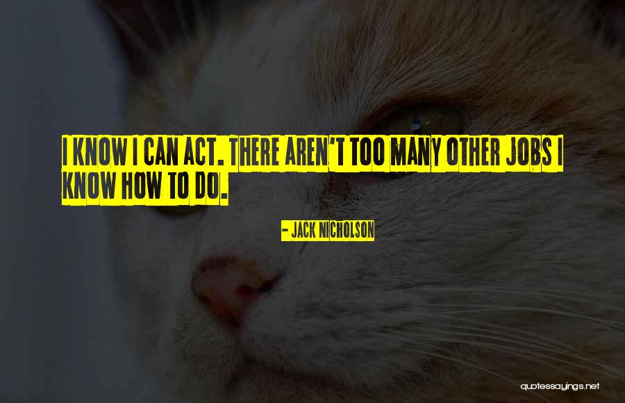 Kwintal Quotes By Jack Nicholson Kwintal Quotes By Jack Nicholson