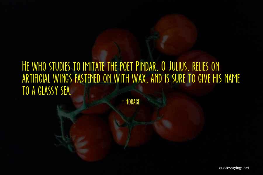 Kwitnie Tylko Quotes By Horace Kwitnie Tylko Quotes By Horace