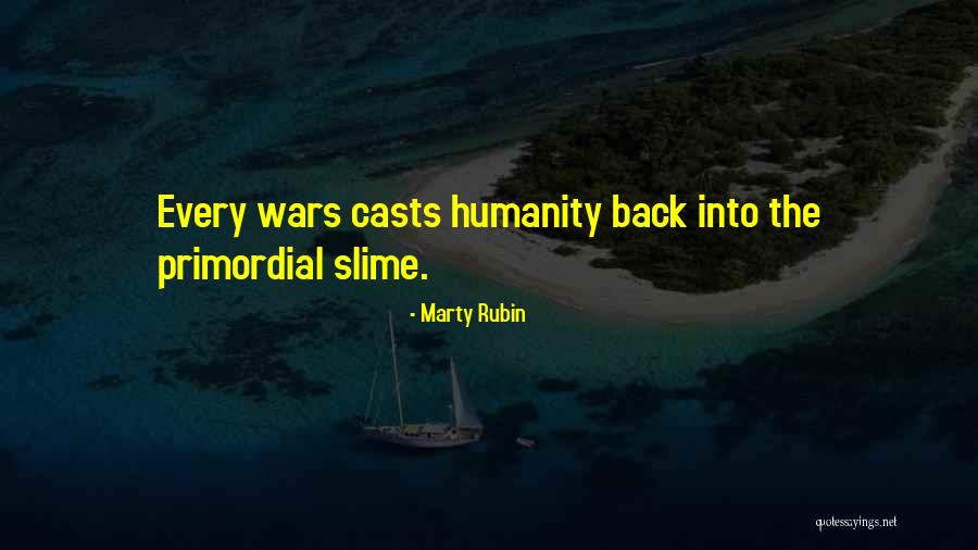 Kwohtations Quotes By Marty Rubin Kwohtations Quotes By Marty Rubin