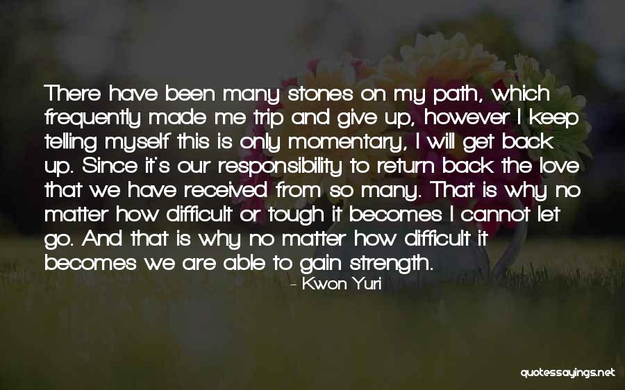 Kwon Yuri Quotes 2151279 Kwon Yuri Quotes 2151279