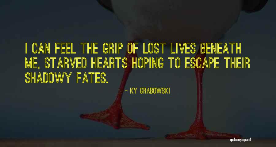 Ky Grabowski Quotes 2176099 Ky Grabowski Quotes 2176099
