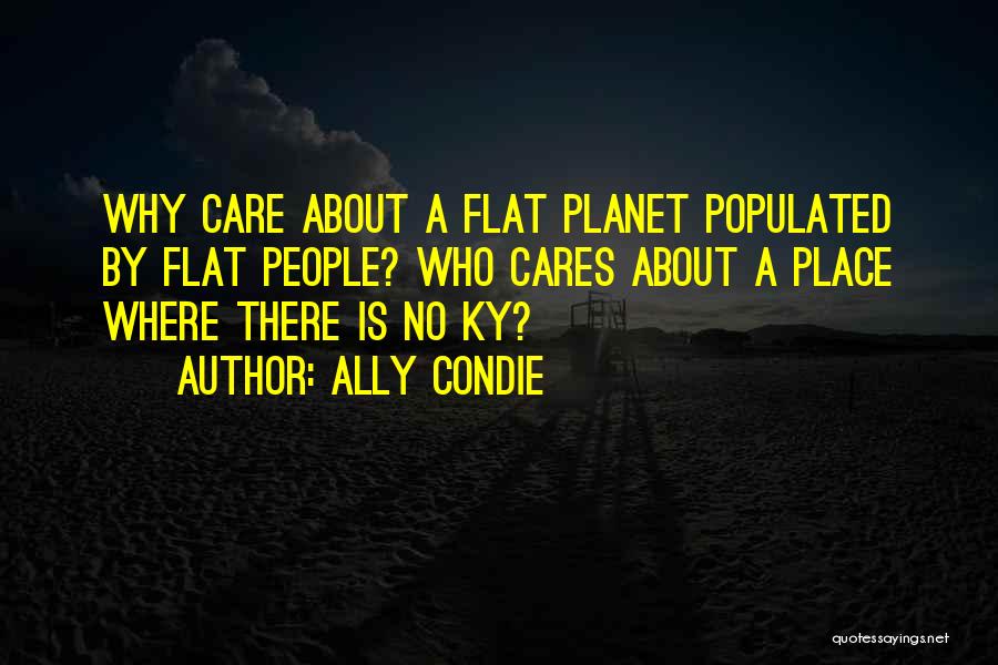 Ky Quotes By Ally Condie