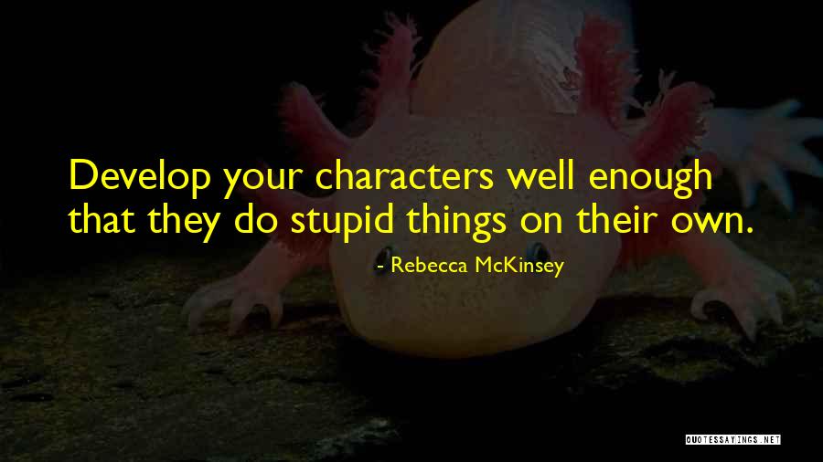 Kyamet Quotes By Rebecca McKinsey Kyamet Quotes By Rebecca McKinsey