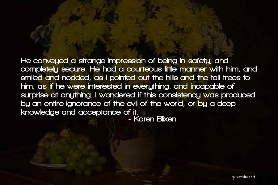 Kyanne Johanna Quotes By Karen Blixen Kyanne Johanna Quotes By Karen Blixen