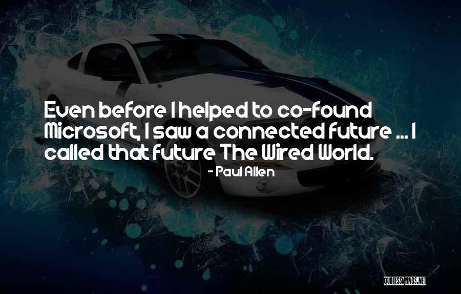 Kyarna Maya Quotes By Paul Allen Kyarna Maya Quotes By Paul Allen