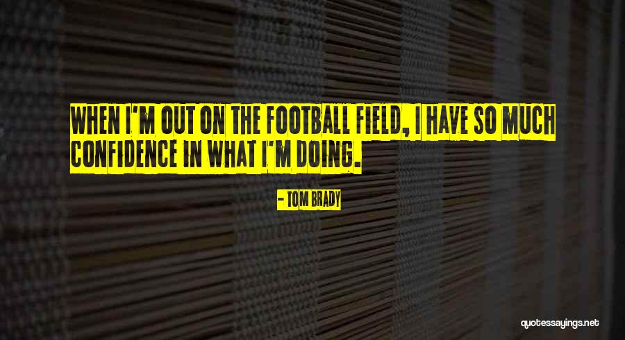 Kyaw Kyaw Quotes By Tom Brady