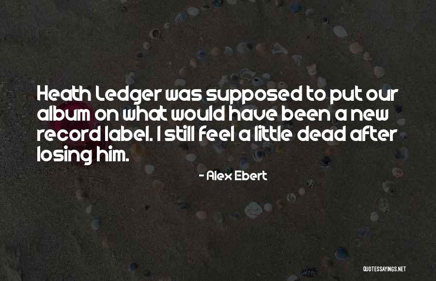 Kyden Creekbaum Quotes By Alex Ebert Kyden Creekbaum Quotes By Alex Ebert
